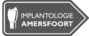 Implantologie Amersfoort